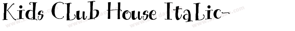 Kids Club House Italic字体转换